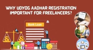 why udyog aadhar registration important for freelancers